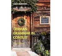 German Grammar in Context by Carol Fehringer Carol Fehringer (Auteur)