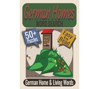German Homes Word Search Puzzle Book: Puzzles featuring Household Items, Home Living, Everyday German Vocabulary