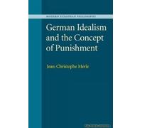 German Idealism And The Concept Of Punishment
