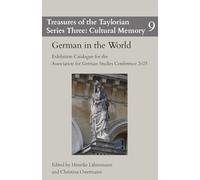 German in the World: Exhibition Catalogue for the Association for German Studies Conference 2025