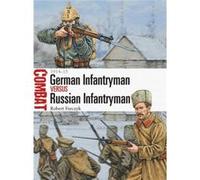 German Infantryman Vs Russian Infantryman: 1914-15 (Combat) (Paperback) Robert Forczyk, Adam Hook (Auteur)