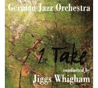German Jazz Orchestra - First Take