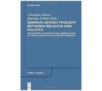 German-Jewish Thought Between Religion And Politics