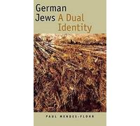 German Jews: A Dual Identity