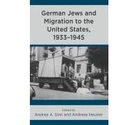 German Jews And Migration To The United States, 1933-1945