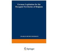 German Legislation For The Occupied Territories Of Belgium