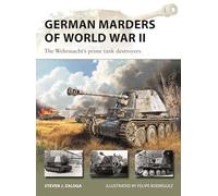 German Marders of World War II: The Wehrmacht's Prime Tank Destroyers