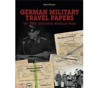 German Military Travel Papers Of The Sec Matt Dipalma, (Auteur)