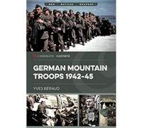 German Mountain Troops 194245 by Yves Beraud Yves Beraud (Auteur)