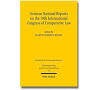German National Reports On The 19th International Congress Of Comparative Law