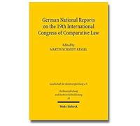 German National Reports On The 19th International Congress Of Comparative Law