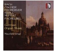 Musique allemande pour orgue – Croci – Stradivarius