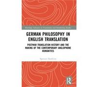 German Philosophy in English Translation by Spencer Hawkins Spencer Hawkins (Auteur)