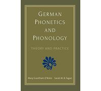 German Phonetics and Phonology: Theory and Practice