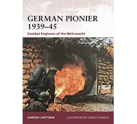 German Pionier 1939-45, Warrior Series Gordon Rottman (Auteur)