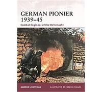 German Pionier 1939-45, Warrior Series Gordon Rottman (Auteur)
