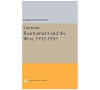 German Rearmament And The West, 1932-1933