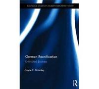 German Reunification Joyce E Bromley, (Auteur)