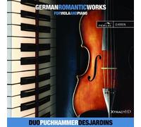 Duo Puchhammer-Desjardins - German Romantic Viola & Piano Works