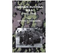 German-Russian War 1941-1945