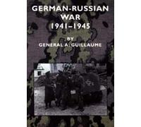 German-Russian War 1941-1945