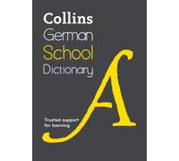 German School Dictionary: Trusted support for learning (Collins School