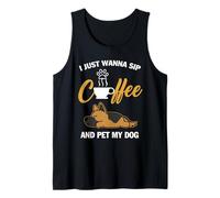 German Shepherd I Just Wanna Sip Coffee Pet My Dog Puppy Débardeur