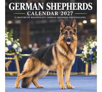 German Shepherds Calendar 2027: Loyal Spirit • Noble Strength • Timeless Elegance