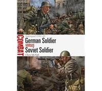 German Soldier Vs Soviet Chris Mcnab, Johnny Illustrator Shumate (Auteur)