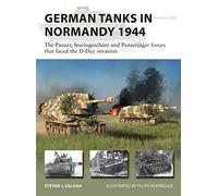 German Tanks in Normandy 1944 – Panzer, Sturmgeschütz & Panzerjäger forces