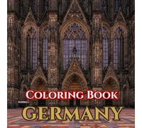 German Tranquility | Adult Coloring Book of Castles, Cities & Tradition: 50 Simple, Relaxing Pages with Gentle Intricate Patterns - Brandenburg Gate, ... Forest, Oktoberfest, Christmas Markets & More