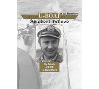 German U-Boat Ace Adalbert Schnee: The Patrols of U-201 in World War II