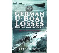 German U-Boat Losses During World War Ii
