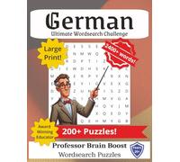 German Ultimate Wordsearch Challenge: Wordsearch with Large Print about German Language, German Vocabulary, Germany, Language Learning, Travel | ... . . . Perfect gift for students and travelers