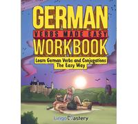 German Verbs Made Easy Workbook