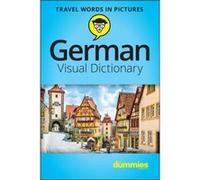 German Visual Dictionary For Dummies by The Experts at Dummies The Experts at Dummies (Auteur)