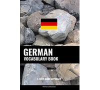 German Vocabulary Book: A Topic Based Approach