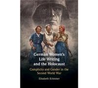 German Womens Life Writing and the Holocaust by Krimmer & Elisabeth University of California & Davis Elisabeth Krimmer (Auteur)