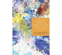 German Womens Writing in the TwentyFirst Century Edited By Alexandra Merley Hill , Edited By Hester Baer (Auteur)