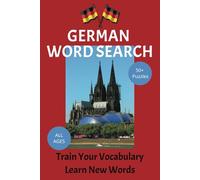 German Word Search Book: Word Searches with Easy to Read Print about Germany, German traditions, Cities and more | 6x9 inches, 112 pages | 50+ Puzzles ... Gift for Vacations, Holidays and Free Time
