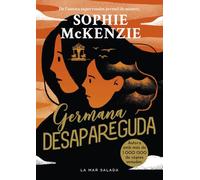 Germana desapareguda: La impactant seqüela del thriller juvenil supervendes i multipremiat Noia desapareguda, que ha venut més d’1.000.000 de còpies.