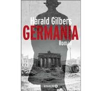 Germania | Harald Gilbers Harald Gilbers (Auteur)