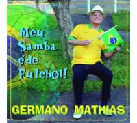 Germano Mathias - MEU Samba E de Futebol