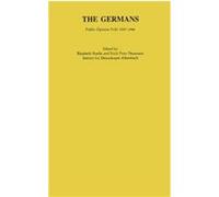 Germans Public Opinion Polls 1947-1966 Elisabeth Noelle Neumann, Erich Peter Neumann (Auteur)