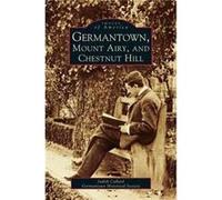Germantown Mount Airy and Chestnut Hill - Judith Callard - Arcadia Publishing - Livre en Anglais Judith CallardJudith Callard (Auteur)