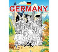 Germany Activity Book For Kids: Learn about Germany's History, Landmarks, Culture While Solving Word Puzzles, Mazes, Crosswords, and Coloring Pages for Kids and Families