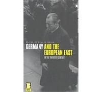Germany and the European East in the Twentieth Century, German Historical Perspectives, 17. Eduard Mhle (Auteur)