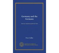 Germany and the Germans: from an American point of view