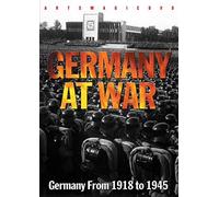 Germany At War: 1918-1945