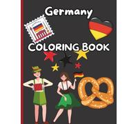 Germany Coloring Book for Kids: Fun Exploring Food, Culture, and Landmarks, and more!